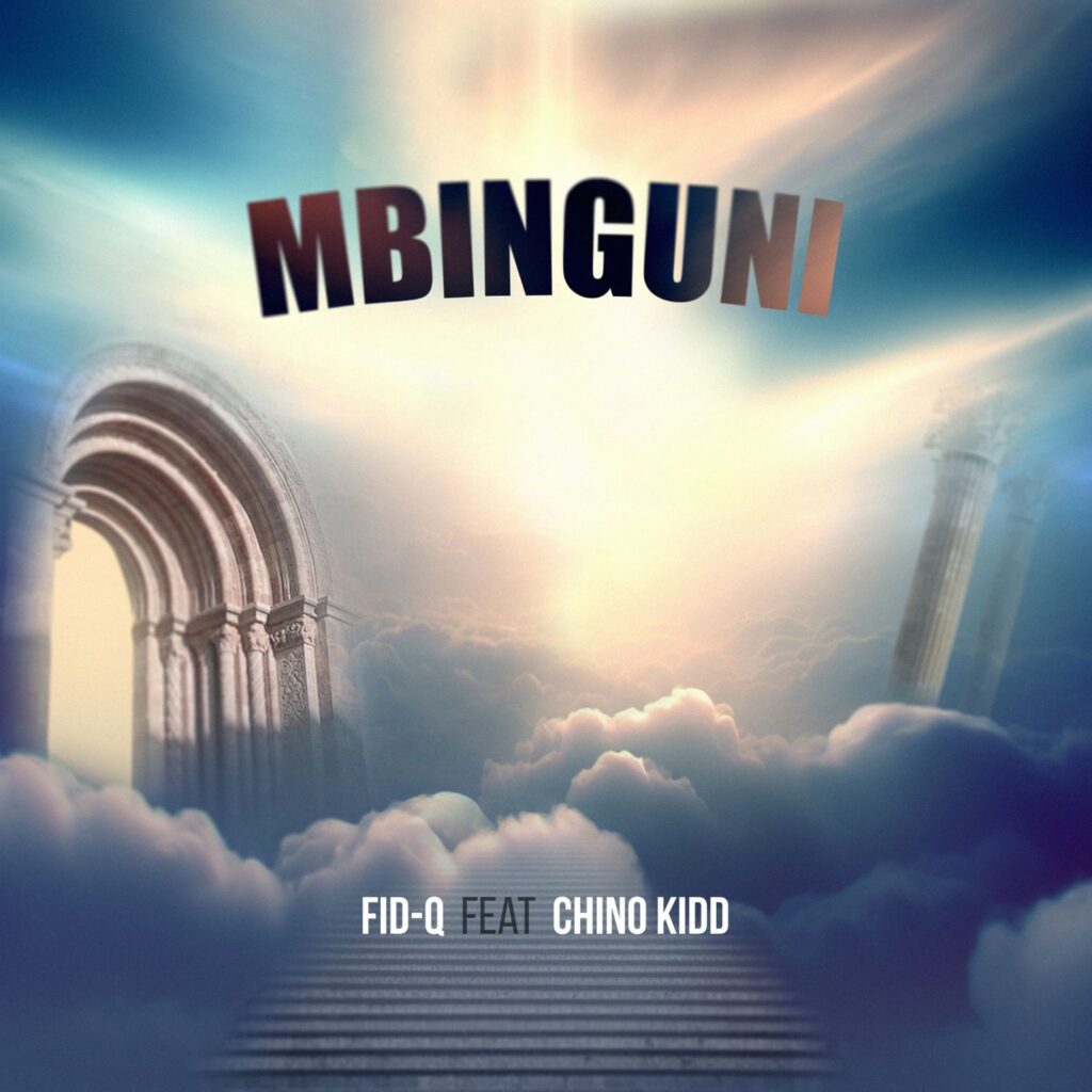 fid q ft. chino kidd mbinguni