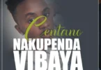 centano nakupenda vibaya.jpeg