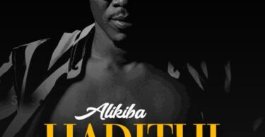 ALIKIBA HADITHI